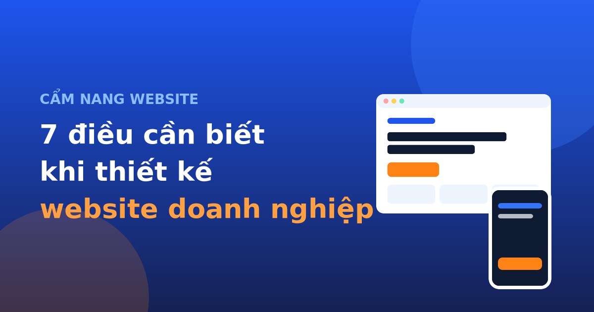 7 điều cần biết khi thiết kế website doanh nghiệp